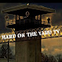 Hard On The Yard TV