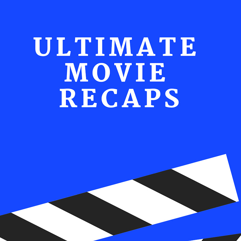 Ultimate Movie Recaps