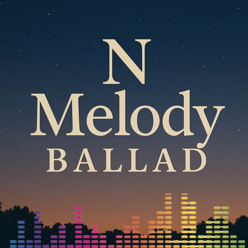 N Melody Ballad - 추억발라드 프로필