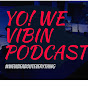 yowevibin podcast logo