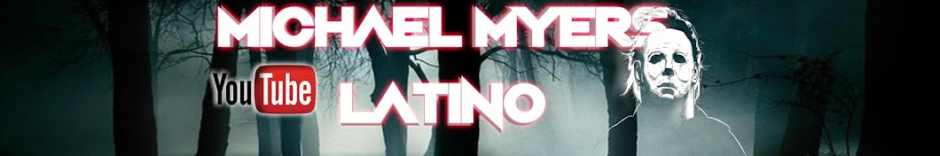 Michael Myers Latino Avatar de canal de YouTube