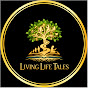 Living Life Tales