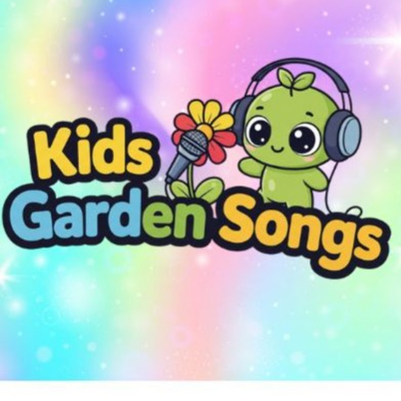 Kids Garden Songs