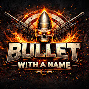 Bullet With a Name