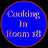 Cooking In Room 18