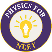 Physics for NEET
