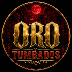 ORO Y TUMBADOS
