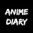 Anime Diary