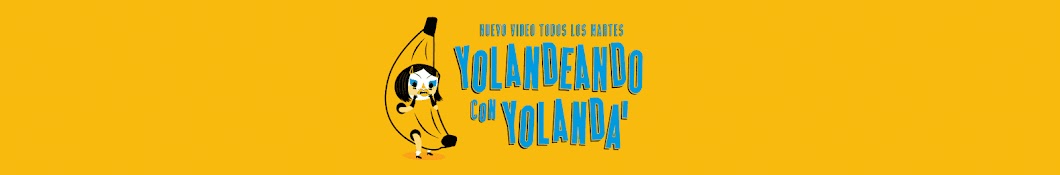 Yolandeando con Yolanda رمز قناة اليوتيوب