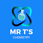 MR T's CHEMISTRY