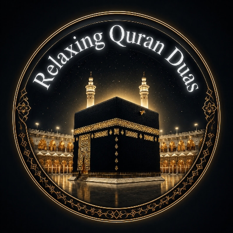 Relaxing Quran & Duas 