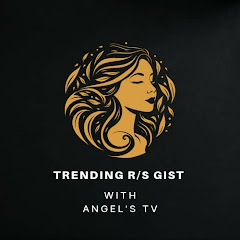 Trending Gist With Angel's Tv