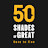 50ShadesOfGreat - Dare to Live!