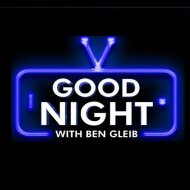 Good Night with Ben Gleib