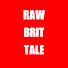 a07qN-VVb4g-channel-avatar-RAW BRIT TALE