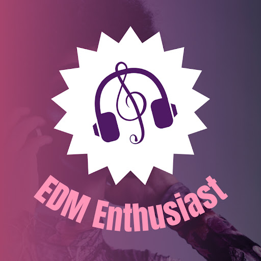 EDM Enthusiast