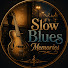 wWyoLo-_308-channel-avatar-Slow Blues Memories