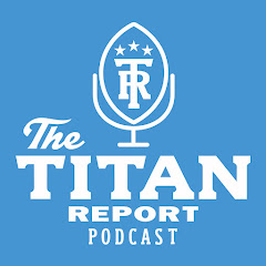 The Titan Report Podcast