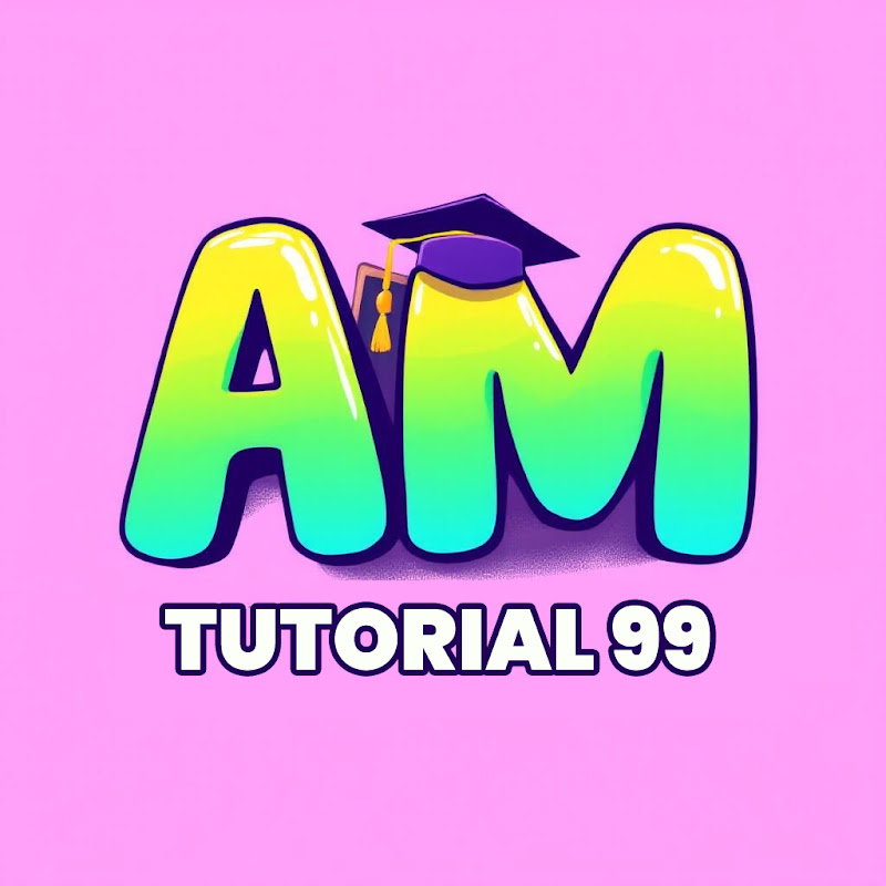 AM TUTORIAL 99