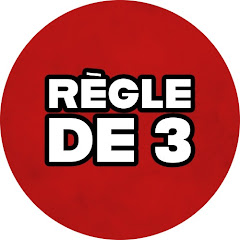 La Règle de 3