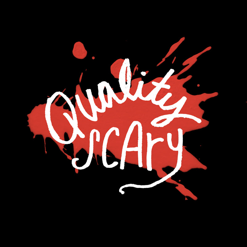 Quality Scary