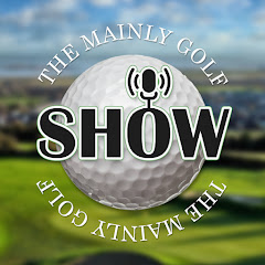 The Mainly Golf Show