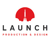 Launch Production and Design