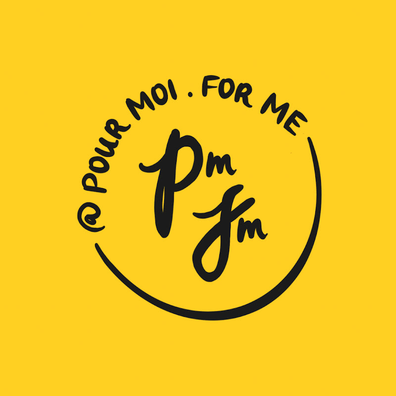 Pour Moi For Me