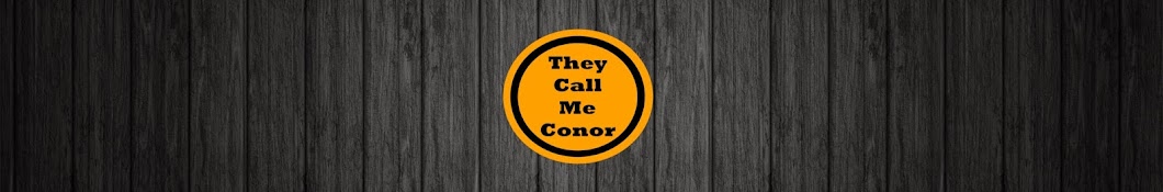 TheyCallMeConor YouTube channel avatar