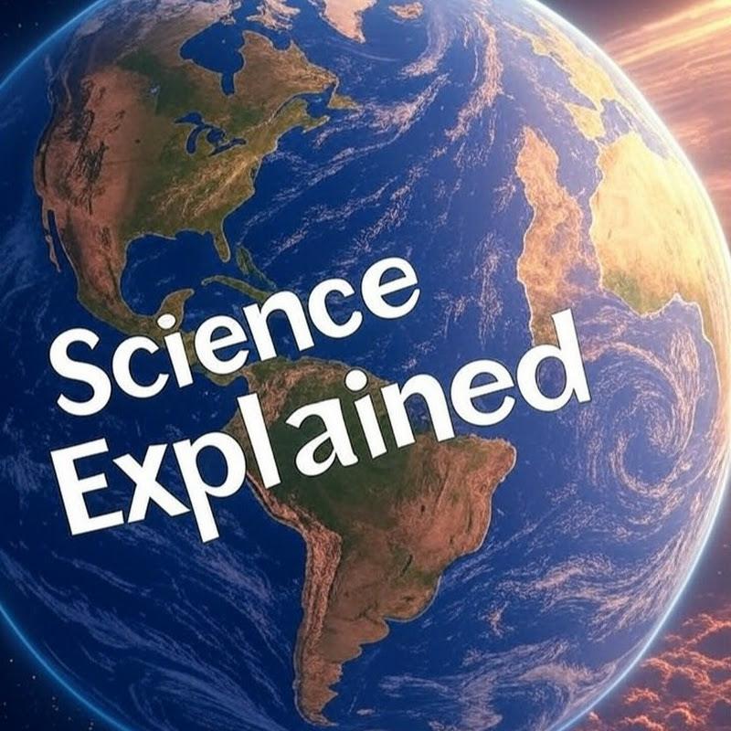 Science Explained