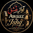 cjcLJ3U5M3Y-channel-avatar-Awaaz-e-Ishq