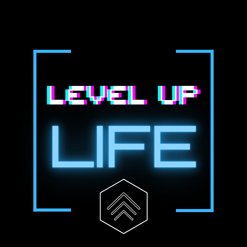 Level Up Life