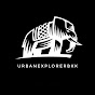 UrbanExplorerBKK