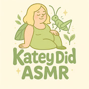 Katey Did ASMR (Only-O)
