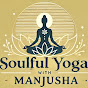 Soulful Yoga with Manjusha logo