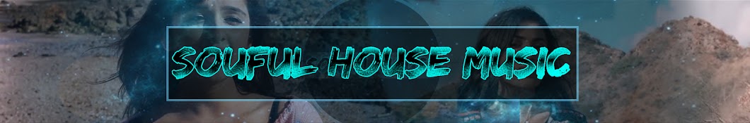 Souful House Music YouTube channel avatar