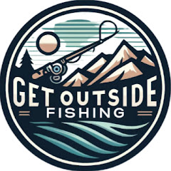 Get Outside Fishing