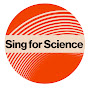 Sing for Science