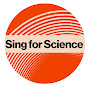 Sing for Science - @singforscience YouTube Profile Photo