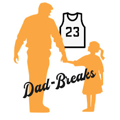 Dad Breaks