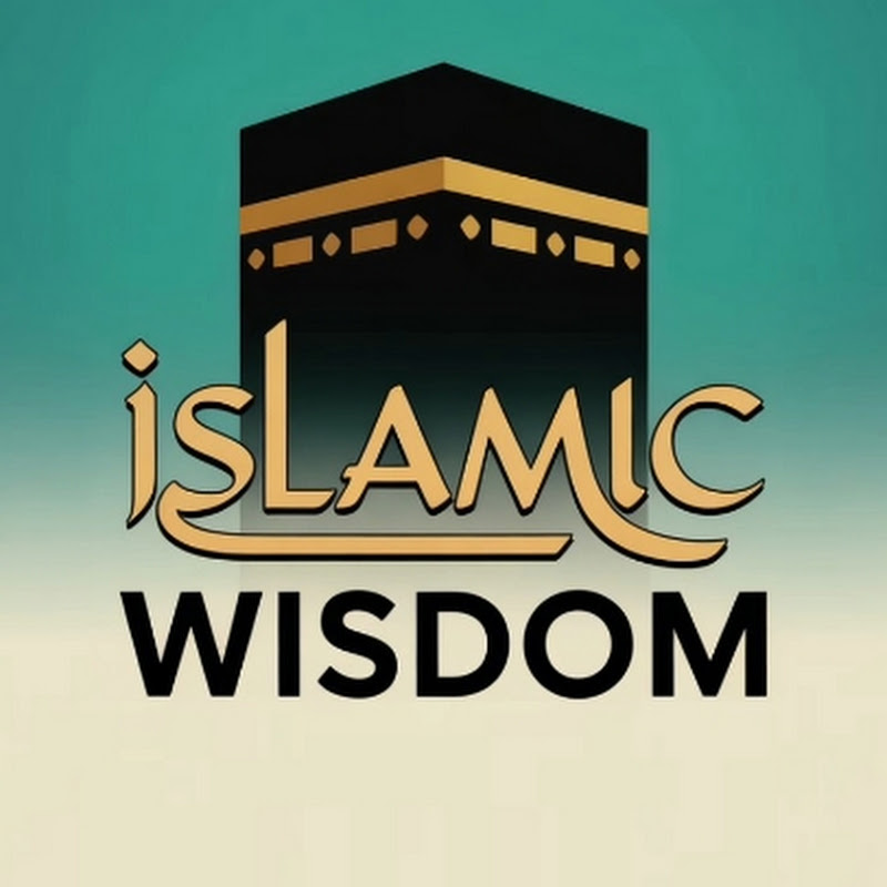 ISLAMIC WISDOM