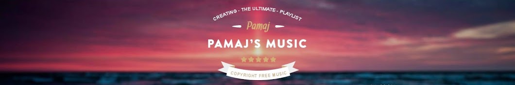 Pamajs Music | Creating The Ultimate Playlist Аватар канала YouTube