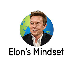 Elon's Mindset