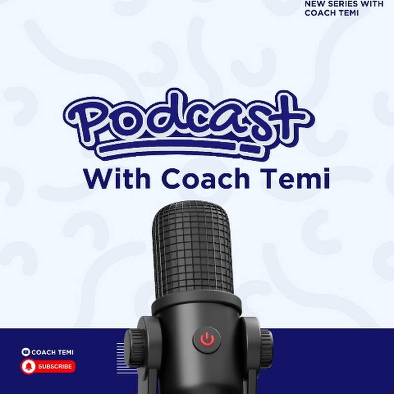 Coach Temi Podcast