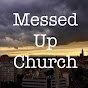 The Messed Up Church - @StevenKozarMessedUpChurch YouTube Profile Photo