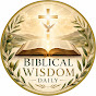 Biblical Wisdom Daily