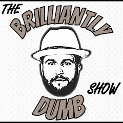 The Brilliantly Dumb Show net worth