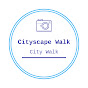 Cityscape Walk