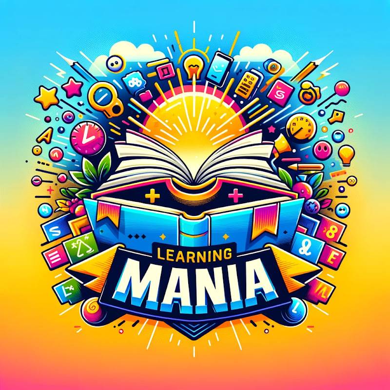 Learning Mania