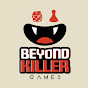 Beyond Killer Games